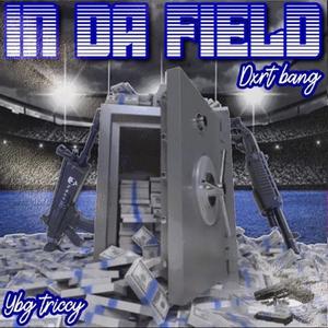 Hit Da Field (Explicit)