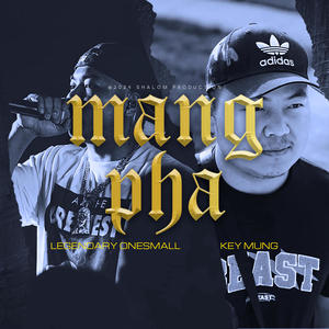 MangPha (feat. Legendary Onesmall) (Explicit)