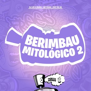 Berimbau Mitológico 2 (Explicit)