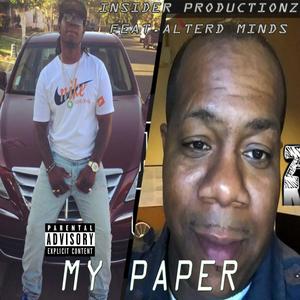 My Paper (feat. Alterd Minds) [Explicit]