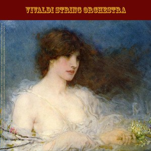 Vivaldi: The Four Seasons, Concerto Alla Rustica & Violin Concertos from L' Estro Armonico (Live) - Pachelbel: Canon in D - Walter Rinaldi: String Orchestra Works - Albinoni: Oboe Adagio & Adagio in G Minor - Bach: Air On the G String - Paradisi: Toccata