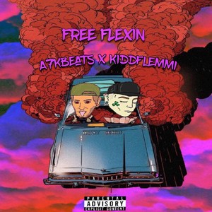 Free Flexin (Explicit)