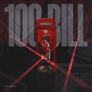 100 BILL (Explicit)