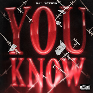 You Know (Explicit)