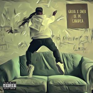 DE PE CANAPEA (feat. SNER) (Explicit)