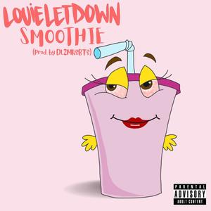 Smoothie (Explicit)