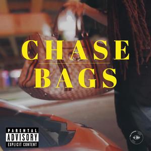 Chase Bags (feat. Murkemz) (Explicit)