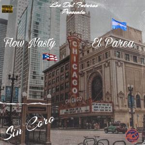 Sin Coro(feat. El Parca) (Explicit)