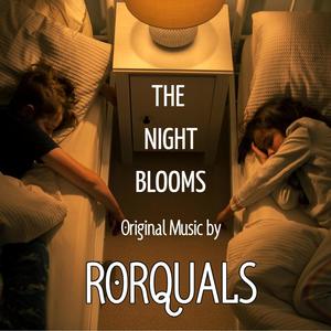 THE NIGHT BLOOMS Original Film Score