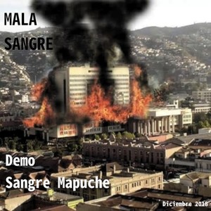 Mala Sangre - Sangre Mapuche (Explicit)
