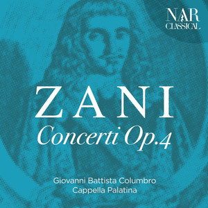 Andrea Zani: Concerti Op. 4