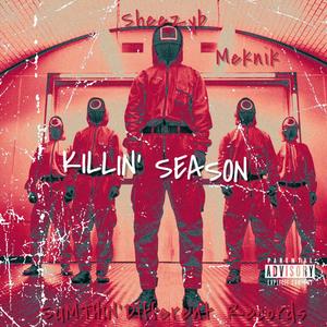 Killin' Season(feat. Meknik) (Explicit)