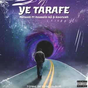 Ye Tarafe (Explicit)