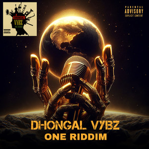 Dhongal_vybz One Riddim (Explicit)