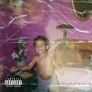 Sincerely King 3 (Explicit)