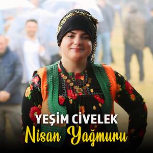 Yeşim Civelek - Nisan Yağmuru (feat. Yeşim Civelek)