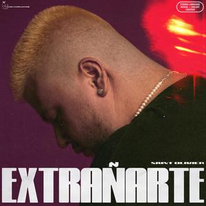 EXTRAÑARTE (Explicit)