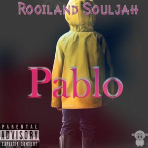 Rooiland Souljah_Pablo