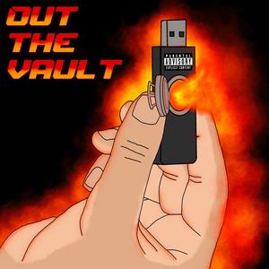 Out The Vault (Explicit)