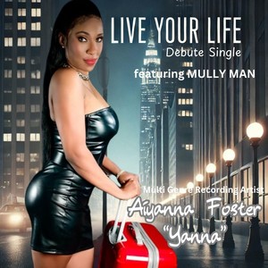 Live Your Life (feat. Mully Man)