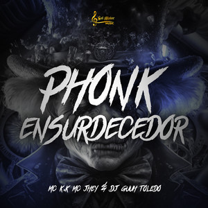 PHONK ENSURDECEDOR (Explicit)