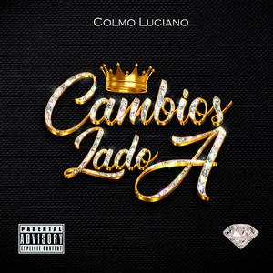 Cambios Lado A (Explicit)