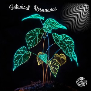 Botanical Resonance