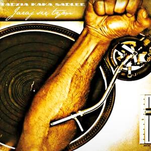 Jaraj Się Tym (feat. Tadzia & Kaka) (Explicit)