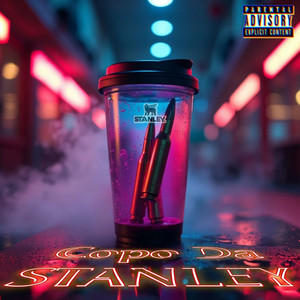 COPO DA STANLEY (Explicit)