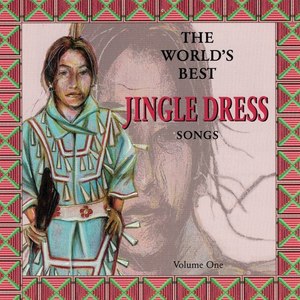 Jingle Dress Songs