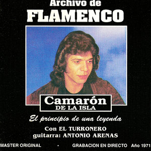 Archivo De Flamenco Vol.10 (Camarón De La Isla Con El Turronero)