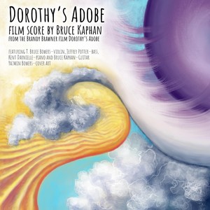 Dorothy's Adobe (feat. T. Bruce Bowers, Jeffrey Potter & Kent Darnielle)