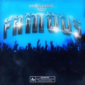 Famous (Explicit)
