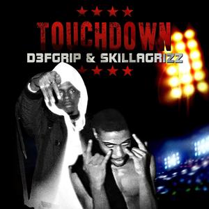 Touchdown(feat. Skillagrizz) (Explicit)