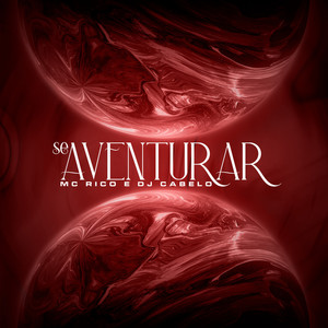 Se Aventurar (Explicit)