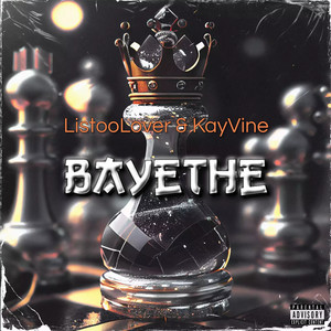 Bayethe (Explicit)