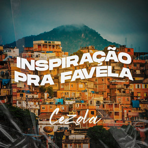 Inspiração pra Favela