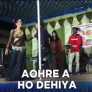 Aohre A Ho Dehiya