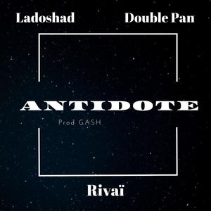 Antidote(feat. Ladoshad & Double Pan)