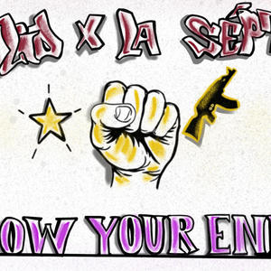 Know Your Enemy (feat. La Séptima) (Explicit)