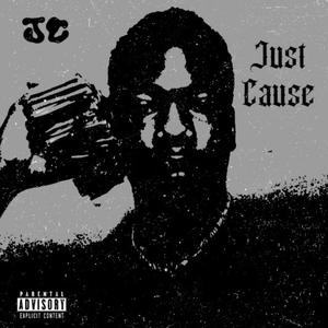 Just Cause (Explicit)