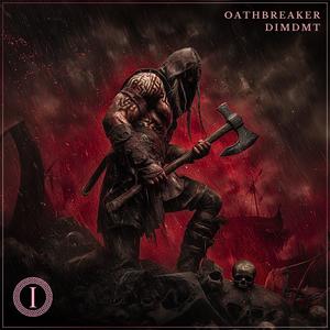 DIMDMT - OATHBREAKER (ICLR011)