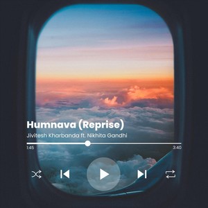 Humnava [feat. Nikhita Gandhi] (Reprise)