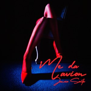 Me Da Avión (Explicit)