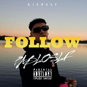 FOLLOW (feat. Pabloslf)