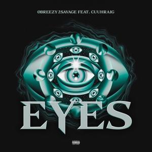 EYES (feat. Cuuhraig) [Explicit]