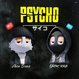 Psycho (Explicit)