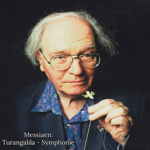 Messiaen: Turangalila - Symphonie