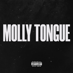 Molly Tongue (Ghostly Echoes Mix|Explicit)