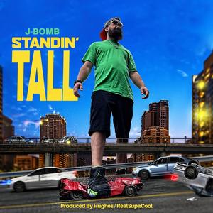 Standin' Tall (Explicit)